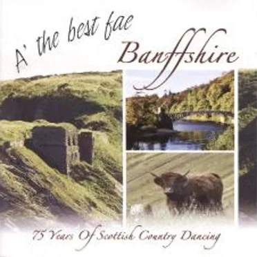 A' the best fae Banffshire