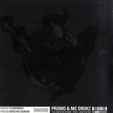 Thunderdome 2007 Anthem / Remember Remixes