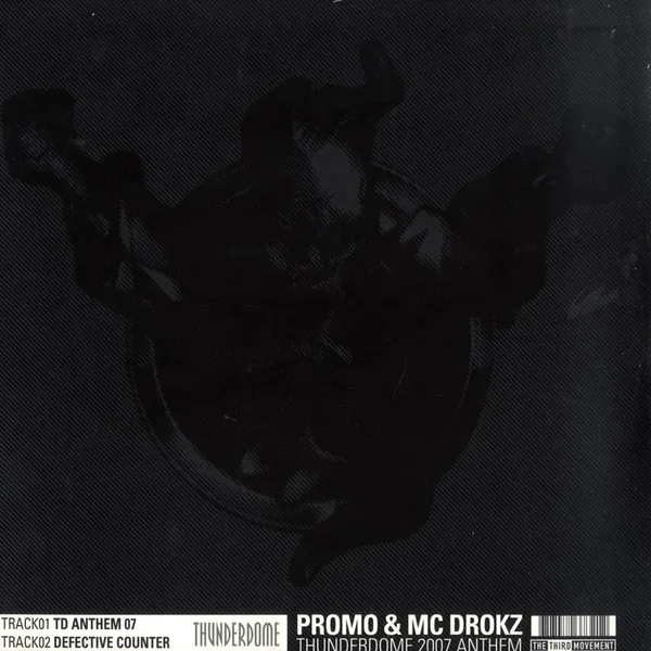 Thunderdome 2007 Anthem / Remember Remixes