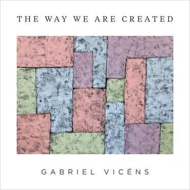 The Way We Are Created