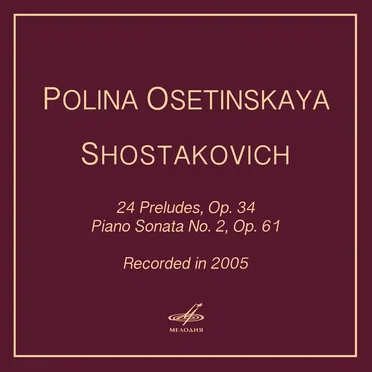 24 Preludes, op. 34 / Piano Sonata no. 2, op. 61