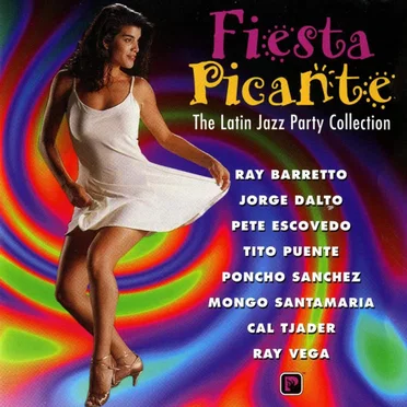 Fiesta Picante: The Latin Jazz Party Collection by Various Artists - album cover