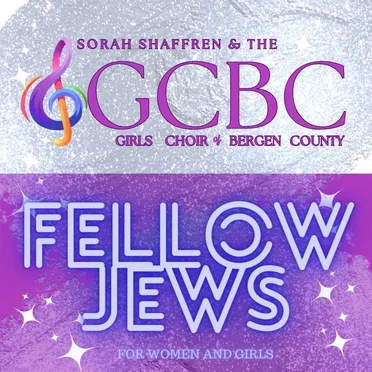 Fellow Jews by Sorah Shaffren and The Girls Choir of Bergen County - album cover