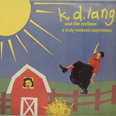 A Truly Western Experience by k.d. lang and The Reclines - album cover