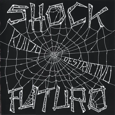 Ruido Destructivo by Shock Futuro - album cover