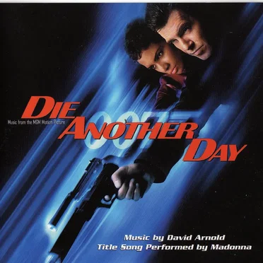 Die Another Day: Music From the MGM Motion Picture