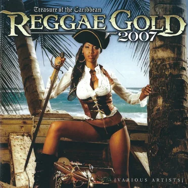 Reggae Gold 2007 by Various Artists - album cover