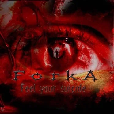Feel Your Suicide by Forka - album cover