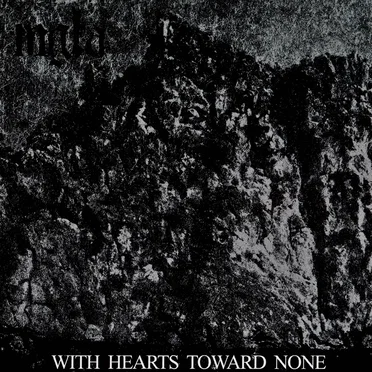 With Hearts Toward None