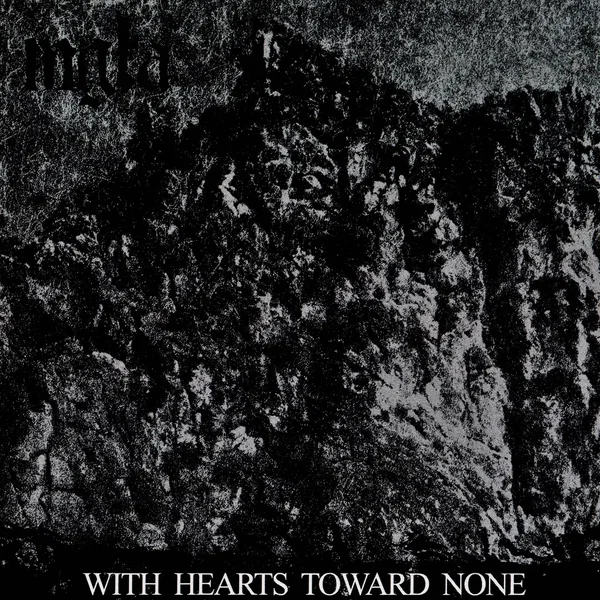 With Hearts Toward None