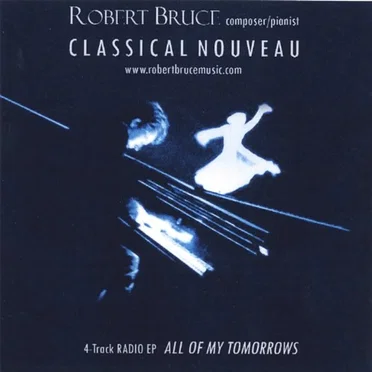 All of My Tomorrows by Robert Bruce - album cover