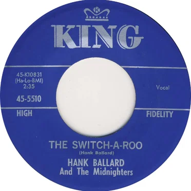 The Switch-A-Roo / The Float by Hank Ballard and the Midnighters - album cover