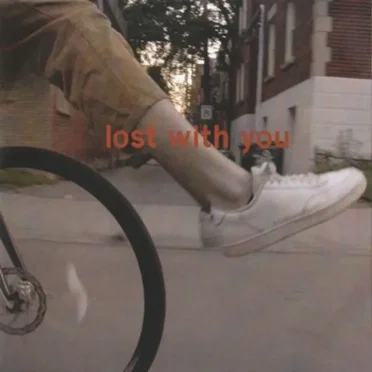 Lost With You