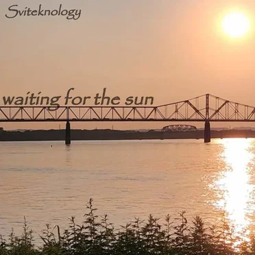 Waiting for the Sun