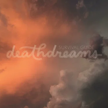 deathdreams by Survival Guide - album cover