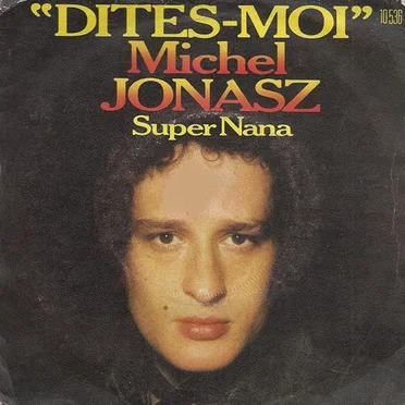 Dites-moi / Super Nana