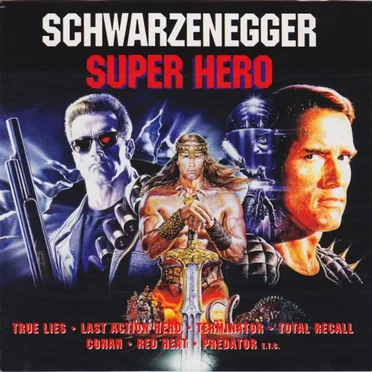 Schwarzenegger Super Hero by Various Artists - album cover