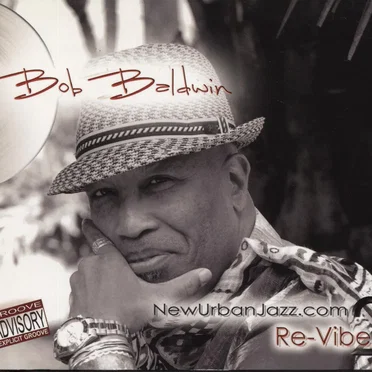 Re - Vibe by Bob Baldwin - album cover