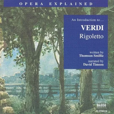 An Introduction to Verdi's "Rigoletto" by Thomson Smillie - album cover