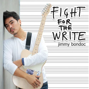 Fight For The Write by Jimmy Bondoc - album cover