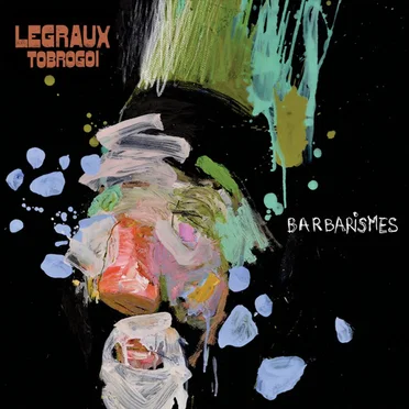 Barbarismes by Legraux Tobrogoï - album cover