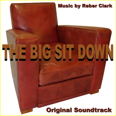 The Big Sit Down: Original Soundtrack