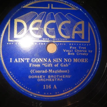 I Ain’t Gonna Sin No More / I Can’t Dance (I Got Ants in My Pants)
