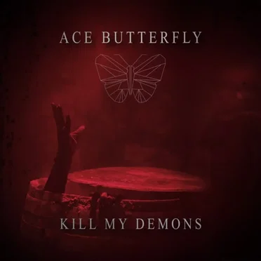 Kill My Demons by Ace Butterfly - album cover