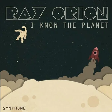 I Know the Planet by Ray Orion - album cover
