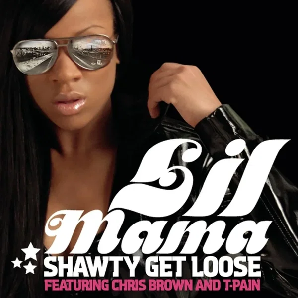 Shawty Get Loose