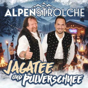 Jagatee und Pulverschnee by Alpenstrolche - album cover