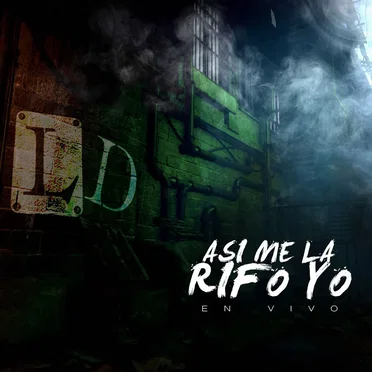 Así me la rifo yo, en vivo