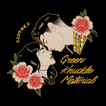 Clothes by Green Knuckle Material - album cover