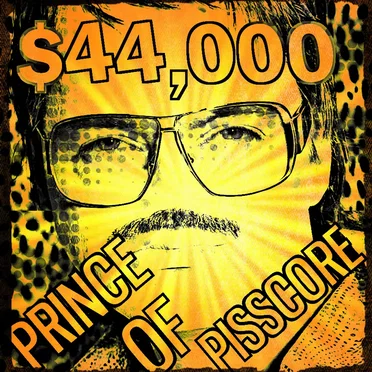 PRINCE OF PISSCORE
