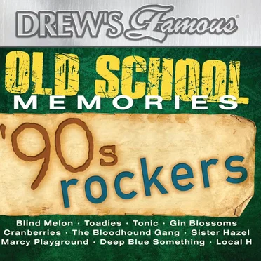 Drew's Famous Old School Memories: '90s Rockers by Various Artists - album cover