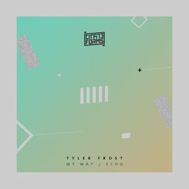 My Way / Echo by Tyler Frost - album cover