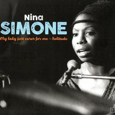 My Baby Just Cares for Me / Solitude