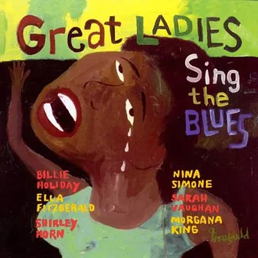 Great Ladies Sing the Blues by Various Artists - album cover