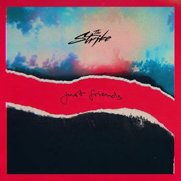 Just Friends by The Strike - album cover