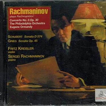 Rachmaninov Plays Rachmaninov: Concerto no. 3 op. 30 / Schubert: Sonata D 574 / Grieg : Sonata op. 45