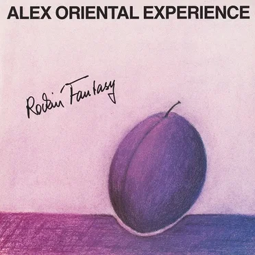 Rockin'Fantasy by Alex Oriental Experience - album cover