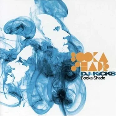 DJ‐Kicks: Booka Shade