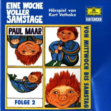 Eine Woche voller Samstage, Folge 2: Von Mittwoch bis Samstag by Paul Maar - album cover