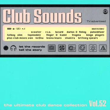 Club Sounds: The Ultimate Club Dance Collection, Vol. 52 by Various Artists - album cover