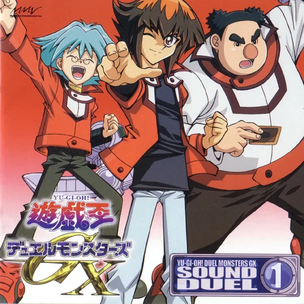 Yu-Gi-Oh! Duel Monsters GX Sound Duel Vol I