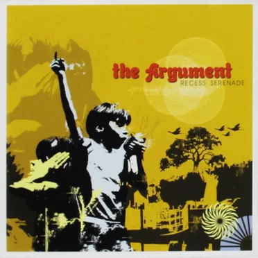 Recess Serenade Bonus Disc by The Argument - album cover