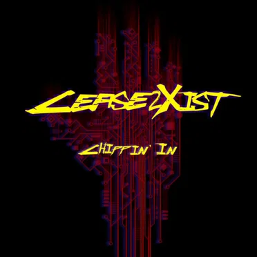 Chippin' In by Cease2Xist - album cover