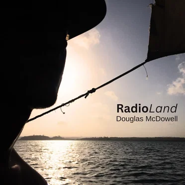 Radioland by Douglas McDowell - album cover