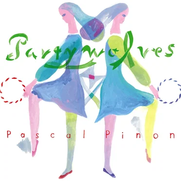 Party Wolves by Pascal Pinon - album cover