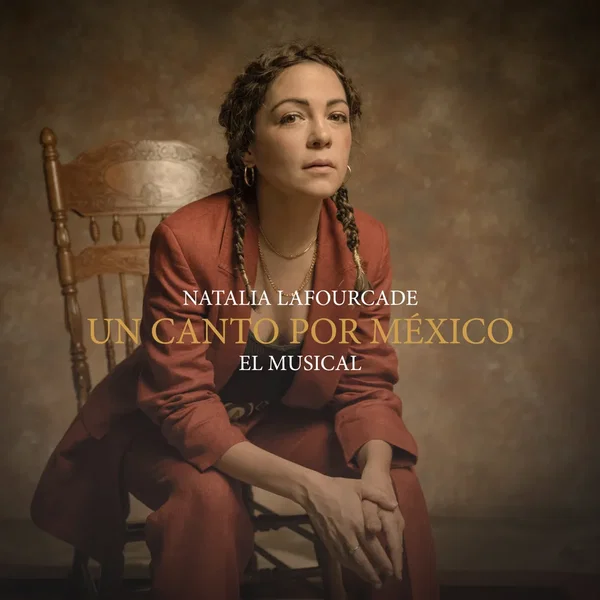 Un canto por México - El musical